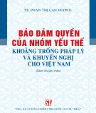 Khoảng trống pháp lý về bảo đảm quyền của nhóm yếu thế và khuyến nghị cho Việt Nam: Phần 1