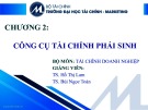 Bài giảng Tài chính doanh nghiệp: Chương 2 - TS. Hồ Thị Lam và TS. Bùi Ngọc Toản