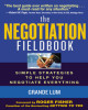 The negotiation fieldbook - Simple Strategies to Help You Negotiate Everything
