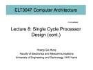 Lecture Computer architecture - Lecture 8: Single cycle processor design (cont.)