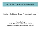 Lecture Computer architecture - Lecture 7: Single cycle processor design