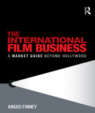 Ebook The international film business: A market guide beyond Hollywood - Part 1