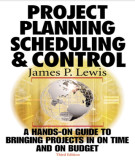 Ebook Project planning, scheduling, and control: A hands-on guide to bringing projects in on time and on budget (Third edition) - Part 2