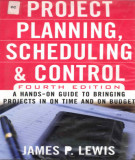 Ebook Project planning, scheduling, and control: A hands-on guide to bringing projects in on time and on budget (Fourth edition) - Part 1