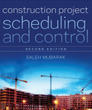 Ebook Construction project scheduling and control (Second edition): Part 1