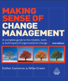 Ebook Making sense of change management: A complete guide to the models, tools & techniques of organizational change (2nd edition) – Part 2