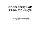 Bài giảng Công nghệ lập trình tích hợp: Chương 0 - TS. Nguyễn Quang Uy
