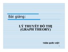 Bài giảng Lý thuyết đồ thị: Chương 3 - ThS. Trần Quốc Việt