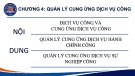 Bài giảng Quản lý công - Chương 4: Quản lý cung ứng dịch vụ công (Chương trình Cao học)