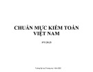 Bài giảng Chuẩn mực kiểm toán Việt Nam - Chương 1: Tổng quan về Chuẩn mực kiểm toán Việt Nam