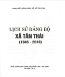 Ebook Lịch sử Đảng bộ xã Tân Thái (1945-2010): Phần 1