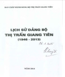 Ebook Lịch sử Đảng bộ thị trấn Giang Tiên (1946-2013): Phần 2