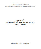 Ebook Lịch sử Đảng bộ xã Thượng Nung (1947-2020): Phần 1