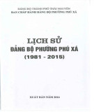 Ebook Lịch sử Đảng bộ phường Phú Xá (1981-2015): Phần 2