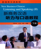 Ebook New business Chinese - Listening and speaking II (新商务汉语听力与口语教程): Part 2