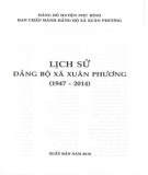 Ebook Lịch sử Đảng bộ xã Xuân Phương (1947-2014): Phần 2