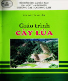 Giáo trình Cây lúa: Phần 1 - PTS. Nguyễn Thị Lẫm
