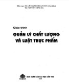 Giáo trình Quản lý chất lượng và luật thực phẩm: Phần 1 - TS. Lê Nguyễn Đoan Duy