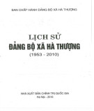 Ebook Lịch sử Đảng bộ xã Hà Thượng (1953-2010): Phần 1