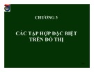 Bài giảng Lý thuyết đồ thị: Chương 3 - PGS.TS. Hoàng Chí Thành