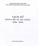 Ebook Lịch sử Đảng bộ xã Hà Châu (1946-2013): Phần 1