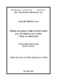 Tóm tắt Luận án Tiến sĩ Quản lý công: Chính sách phát triển nguồn nhân lực nữ trong lực lượng Công an nhân dân