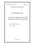 Luận án Tiến sĩ Quản lý công: Xây dựng tiêu chí đánh giá chất lượng hoạt động của Bộ và cơ quan ngang Bộ