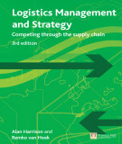 Ebook Logistics management and strategy: Competing through the supply chain (Third edition) - Part 1