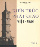 Tìm hiểu kiến trúc Phật giáo Việt Nam (Tập I): Phần 2