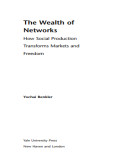 Ebook The Wealth of Networks: How social production transforms markets and freedom - Part 2