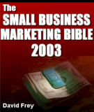 Ebook Small business marketing Bible 2003 - H. David Frey