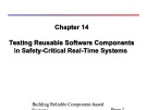 Lecture Building reliable component-based systems - Chapter 14: Testing reusable software components in safety-critical real-time systems