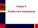 Lecture Accounting for Business – A non-accountant’s guide (2/e) - Chapter 2: Double entry bookkeeping