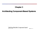 Lecture Building reliable component-based systems - Chapter 3: Architecting component-based systems