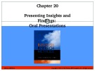 Lecture Business research methods (12/e) - Chapter 20: Presenting insights and findings: Oral presentations