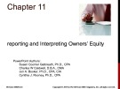 Lecture Financial accounting (8/e) - Chapter 11: Reporting and interpreting owners’ equity