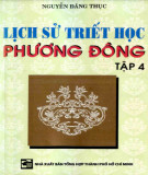 Ebook Lịch sử triết học Phương Đông (Tập 4): Phần 1 - Nguyễn Đăng Thục