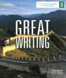 Ebook Great writing 3: From great paragraphs to great essays (Third edition) - Part 1