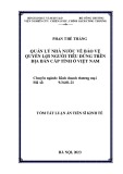 Tóm tắt Luận án Tiến sĩ Kinh tế: Quản lý nhà nước về bảo vệ quyền lợi người tiêu dùng trên địa bàn cấp tỉnh ở Việt Nam