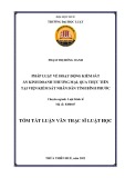 Tóm tắt Luận văn Thạc sĩ Luật học: Pháp luật về hoạt động kiểm sát án kinh doanh thương mại, qua thực tiễn tại Viện kiểm sát nhân dân tỉnh Bình Phước