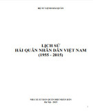 Ebook Lịch sử Hải quân nhân dân Việt Nam (1955-2015): Phần 1