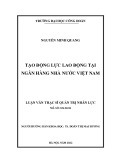 Luận văn Thạc sĩ Quản trị nhân lực: Tạo động lực lao động tại Ngân hàng Nhà nước Việt Nam