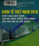 Vượt qua suy giảm, tạo đà phát triển bền vững sau đại hội XI của Đảng - Kinh tế Việt Nam 2010: Phần 2