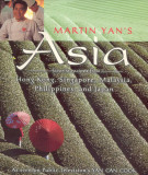 Ebook Martin Yan's Asia: Hong Kong, Singapore, Malaysia, the Philippines, and Japan - Part 2