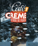 Ebook Café Crème 1: Methode de Francais - Part 1