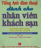 Tiếng Anh giao tiếp dành cho nhân viên ngành khách sạn: Phần 1 (Năm 2001)