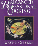 Ebook Advanced professional cooking: Part 2 - Wayne Gisselen