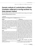Dynamic analysis of cracked plate on Elastic foundation subjected to moving oscillator by finite element method
