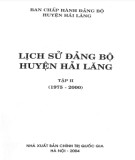Ebook Lịch sử Đảng bộ huyện Hải Lăng (1975-2000): Phần 2 (Tập 2)