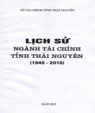 Ebook Lịch sử ngành Tài chính tỉnh Thái Nguyên (1945-2015): Phần 2